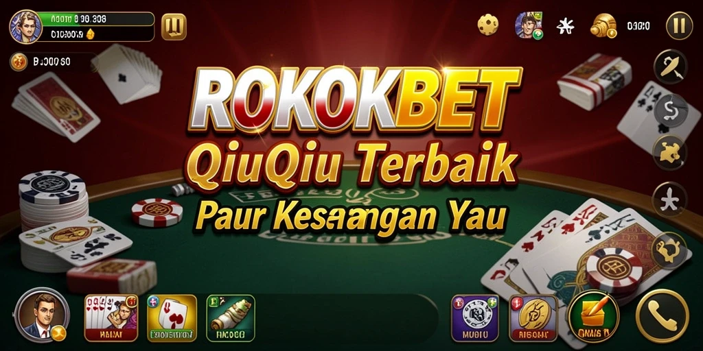 Gameplay seru dan menegangkan dalam ROKOKBET QiuQiu.